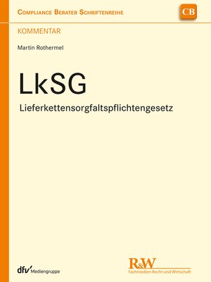 cover image of LkSG--Lieferkettensorgfaltspflichtengesetz